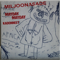 Miljoonasade: Mayday Mayday