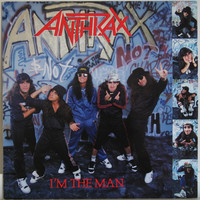 Anthrax: I'm The Man