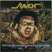 Raven: Nothing Exceeds Like Excess