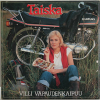 Taiska: Villi vapaudenkaipuu