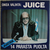 Leskinen Juice: Oikea valinta: Juice - Juicen 14 parasta puolta