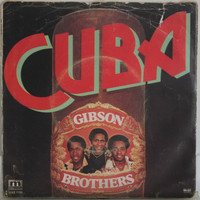 Gibson Brothers: Cuba
