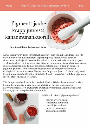 PDF ohje Pigmenttijauheen valmistus krappijuuresta kananmunankuorilla