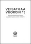 Veisatkaa vuoroin 13