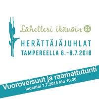 Tampereen herättäjäjuhlat 2018 - vuoroveisuut ja raamattutunti