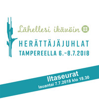 Tampereen herättäjäjuhlat 2018 - iltaseurat
