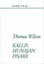 Thomas Wilcox: Kallis hunajan pisara