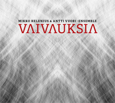 Mikko Helenius & Antti Vuori: Vaivauksia