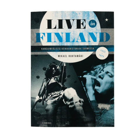 Mikael Huhtamäki: Kansainvälistä keikkahistoriaa Suomessa 1955-1979