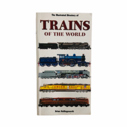The Illustrated Directory of Trains of the World