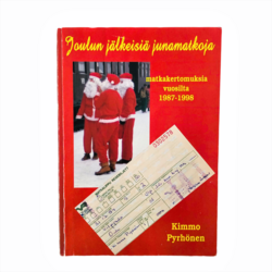Kimmo Pyrhönen: Joulun jälkeisiä junamatkoja