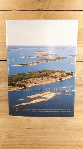 Kirja, Kotiseutumme - Vår Hembygd 2005-2006