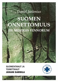 Daniel Juslenius - Suomen onnettomuus