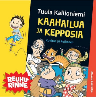 KAAHAILUA JA KEPPOSIA CD : REUHURINNE