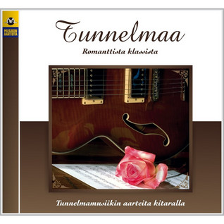 TUNNELMAA CD : KITARA 3 - ROMANTTISTA KLASSISTA