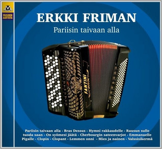 ERKKI FRIMAN - PARIISIN TAIVAAN ALLA CD