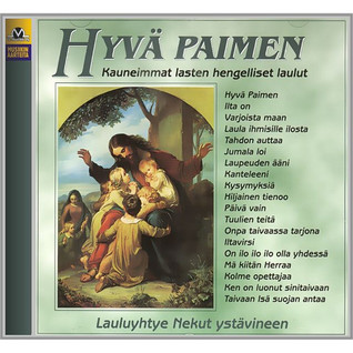 HYVÄ PAIMEN CD : KAUNEIMMAT LASTEN HENGELLISET LAULUT