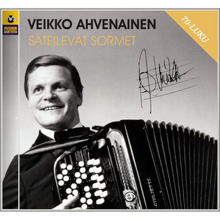VEIKKO AHVENAINEN - SÄTEILEVÄT SORMET CD