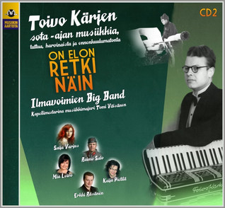 TOIVO KÄRKI - ON ELON RETKI NÄIN 2. CD