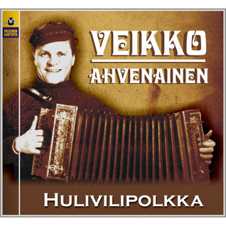 VEIKKO AHVENAINEN - HULIVILIPOLKKA CD