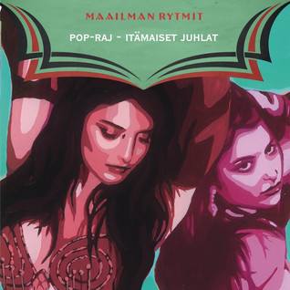 MAAILMAN RYTMIT - POP-RAJ - ITÄMAISET JUHLAT CD
