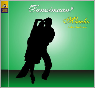 TANSSIMAAN? CD : MAMBO : LATINALAISTANSSI.