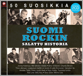 50 SUOSIKKIA - SUOMIROCKIN SALATTU HISTORIA 2CD