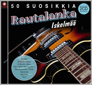 50 SUOSIKKIA - RAUTALANKA ISKELMÄÄ 2CD