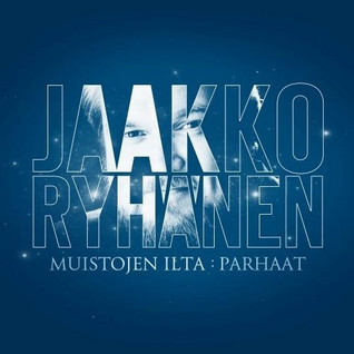 RYHÄNEN JAAKKO MUISTOJEN ILTA:PARHAAT CD
