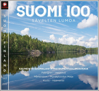 SUOMI 100 - SÄVELTEN LUMOA CD