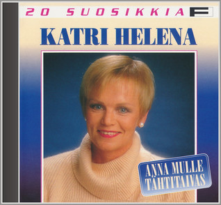 20 SUOSIKKIA CD: KATRI HELENA - ANNA MULLE TÄHTITAIVAS