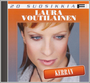 20 SUOSIKKIA CD: LAURA VOUTILAINEN - KERRAN