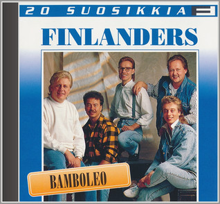 20 SUOSIKKIA CD: FINLANDERS - BAMBOLEO