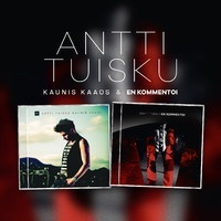TUISKU ANTTI EN KOMMENTOI / KAUNIS KAAOS CD