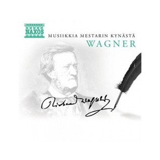 WAGNER RICHARD - MUSIIKKIA MESTARIN KYNÄSTÄ CD