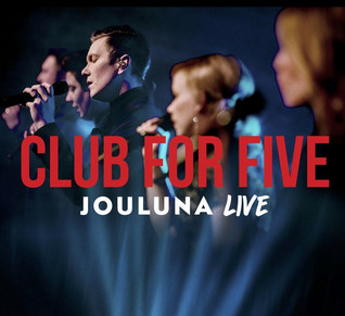 CLUB FOR FIVE JOULUNA LIVE CD