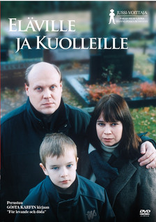 ELÄVILLE JA KUOLLEILLE DVD
