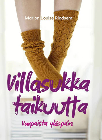 Villasukkataikuutta - Varpaista ylöspäin (Kovakantinen kirja)