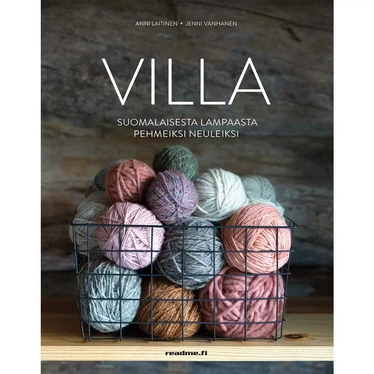 VILLA–suomalaisesta lampaasta pehmeiksi neuleiksi (Kovakantinen kirja)