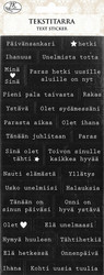 Tekstitarra Sanonnat, mustavalko