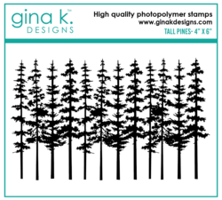 Gina K. Designs leimasin Tall Pine