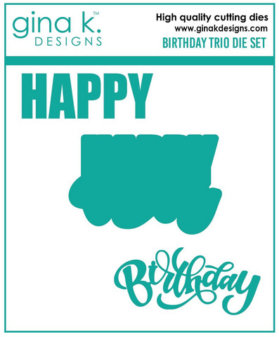 Gina K. Designs stanssi Birthday Trio