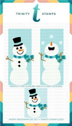 Trinity Stamps stanssi Slimline Series Happy Snowman