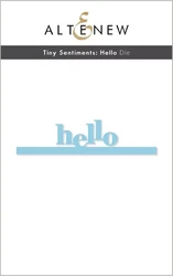 Altenew Tiny Sentiments: Hello -stanssi