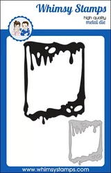 Whimsy Stamps Drippy Frame -stanssi