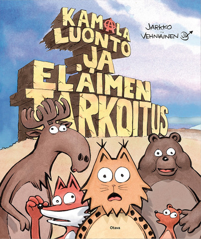 Kamala luonto: Eläimen tarkoitus
