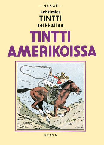 Lehtimies Tintti seikkailee: Tintti Amerikoissa
