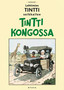 Lehtimies Tintti seikkailee: Tintti Kongossa