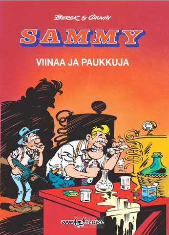 Sammy – Viinaa ja paukkuja
