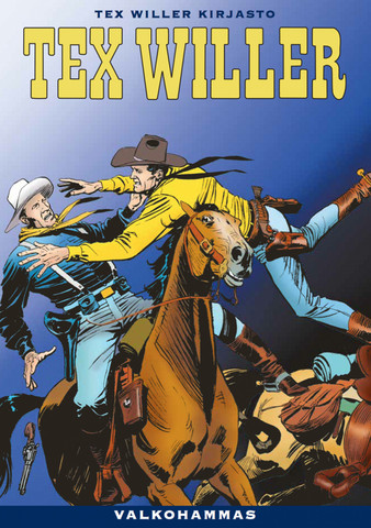 Tex Willer Kirjasto 45: Valkohammas